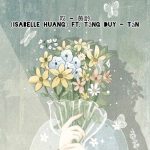 دانلود آهنگ چینی Tan – Isabelle Huang